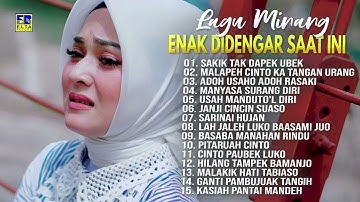 Lagu Minang Enak Didengar Saat Ini  - Lagu Minang Terbaru 2024