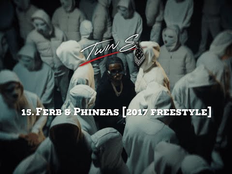Twin S - Ferb & Phineas [2017 Freestyle]