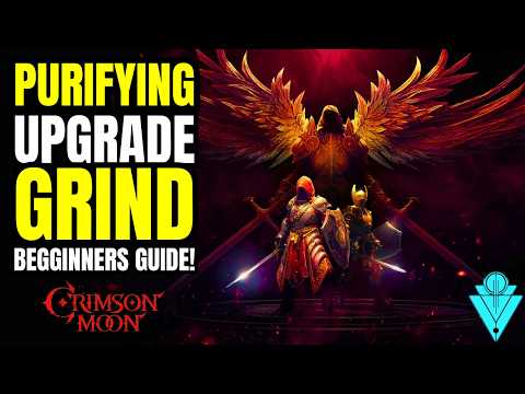 Crimson Moon Beginners Guide, Purifying, Gear Upgrade, Builds And More!