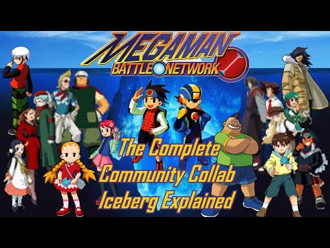 The Complete Community Collab Rockman EXE Iceberg Explained