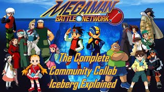 The Complete Community Collab Rockman EXE Iceberg Explained