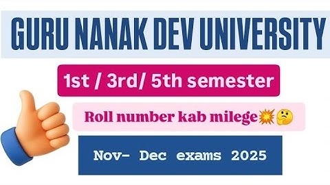 GNDU UNIVERSITY ADMIT CARD 2025 | GNDU ROLL NO. 2025 | GNDU ODD SEMESTER EXAM 2025 | EXAM UPDATE 