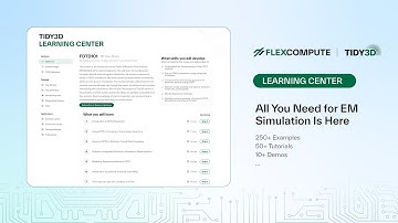 [Tidy3D GUI] Simulation Learning Center
