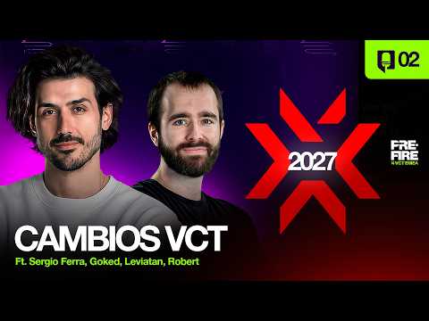 ADIÓS a las FRANQUICIAS: VCT 2027, HERETICS CAMBIA A COMEBACK | PRE-FIRE #2