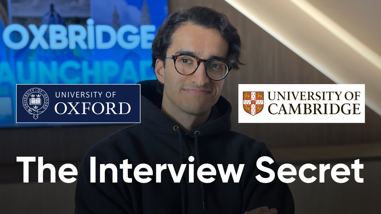Watch This And You'll Get Into Oxford or Cambridge (2026 Advice)