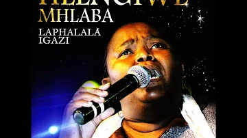 Hlengiwe Mhlaba ~ Phezulu Enkosini {ngospelmedia}{ngdrives}