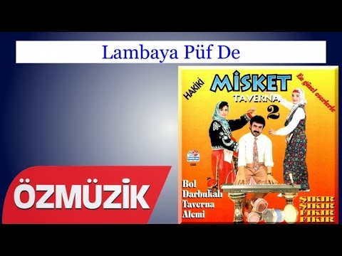 Lambaya Püf De - Misket Taverna 2 (Official Video)