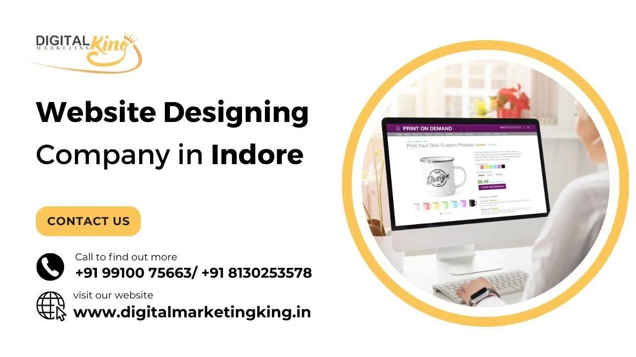 Website Designing Company in Indore | Website Designing Service in Indore | Digital Marketing King