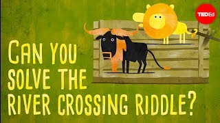 Can you solve the river crossing riddle - Lisa Winer