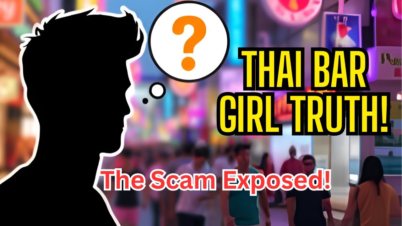 Thai Bar Girl Relationships: The Brutal Truth No One Tells You | Thai Story