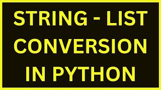 String To List Conversion | Python 4 You | Lecture 174