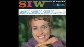 Siw Malmkvist - Schade, schade, schade