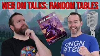 Web DM Talks: Random Tables | 5e D&D | TTRPG | Web DM