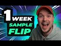 1 WEEK Sample Flip LISTENING PARTY