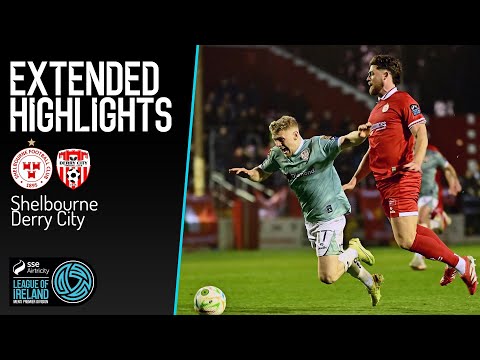 EXTENDED HIGHLIGHTS | Shelbourne 1-2 Derry City  | SSE Airtricity Men's Premier Division — football highlights