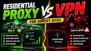 Details Residential Proxy vs VPN For Survey Sites [Which One Works Better] Guide
