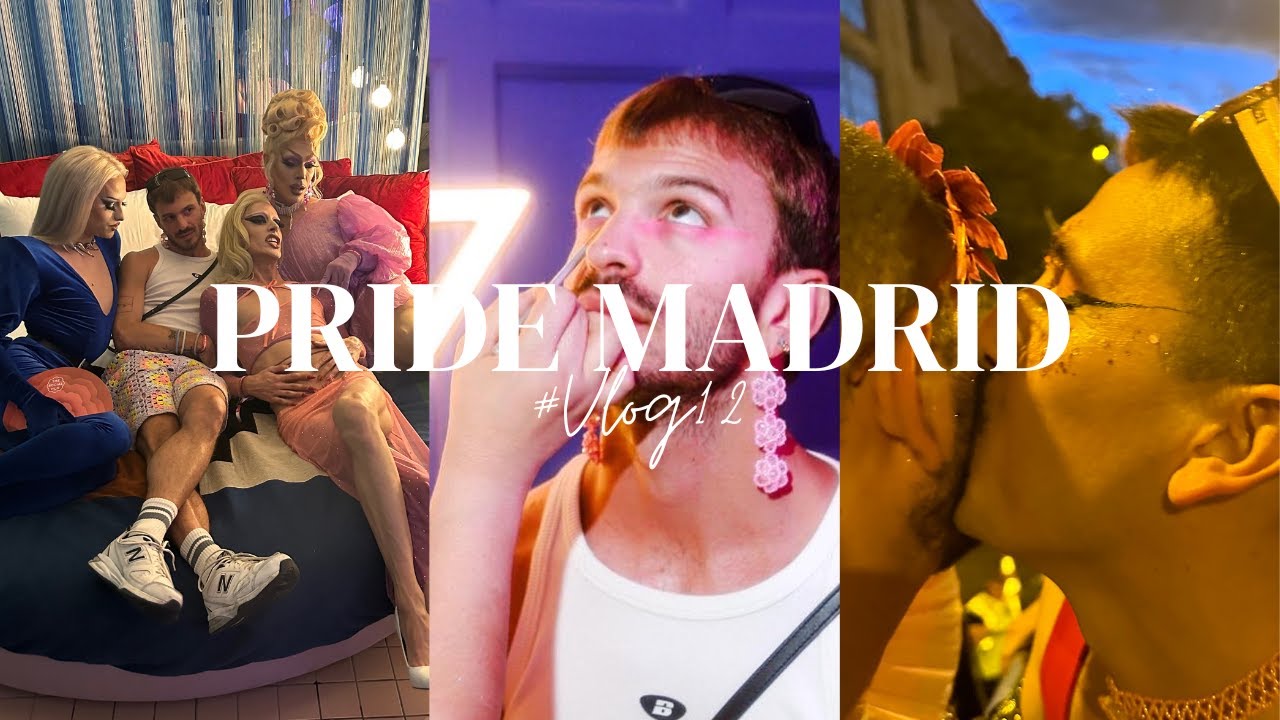 Vlog #12 - PRIDE MADRID