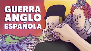 La guerra anglo-española (1585-1604) en 13 minutos