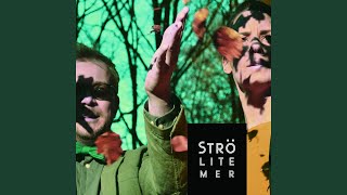 Strö lite mer