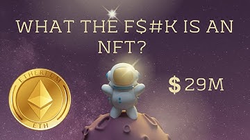 NFTs Explained | Why can