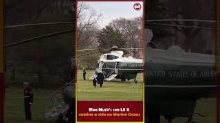 Elon Musk’s son Lil X catches a ride on Marine One🇺🇸