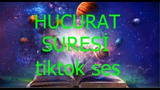 Hucurat Suresi̇ Kuran-I Keri̇m Meal Tiktok Ses Kuran Meal Yeni̇ Ses