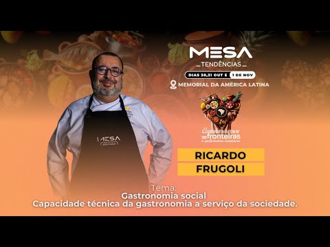 MESA Tendências 2025 - Chef Ricardo Frugoli