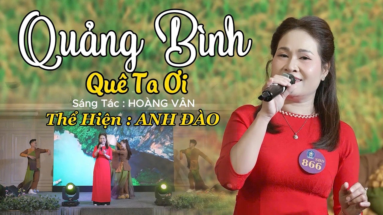 Quảng Bình Quê Ta Ơi - Anh Đào