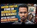 🔥#watch Gautam Khattar Breaks Silence on SFX Remarks After Release from crime branch