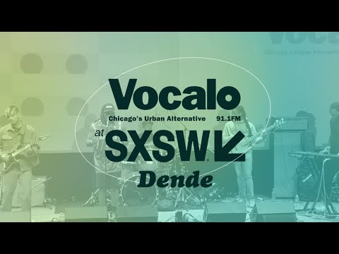 Vocalo X SXSW: Dende Performs "Candy" Live