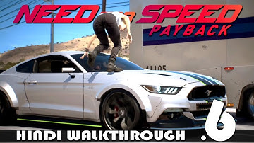 NFS PAYBACK (Hindi) Part 6 "The Highway Heist" (PS4 Pro)