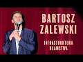 Bartosz Zalewski - Infrastruktura kłamstwa