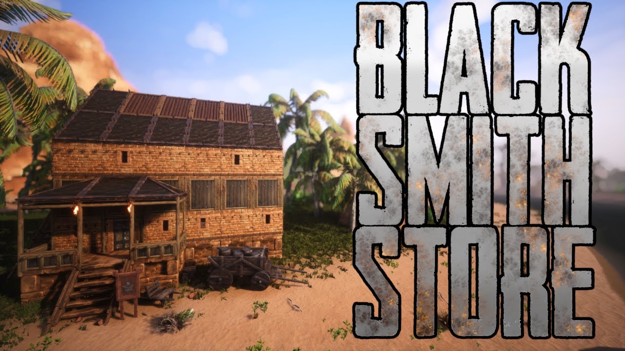 Conan Exiles: Blacksmith's Store & Home Build Guide
