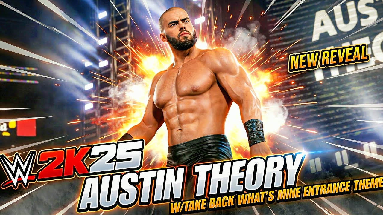 WWE 2K25: Austin Theory '26 Entrance - NEW "Take Back What's Mine" Theme & GFX! (Updated)