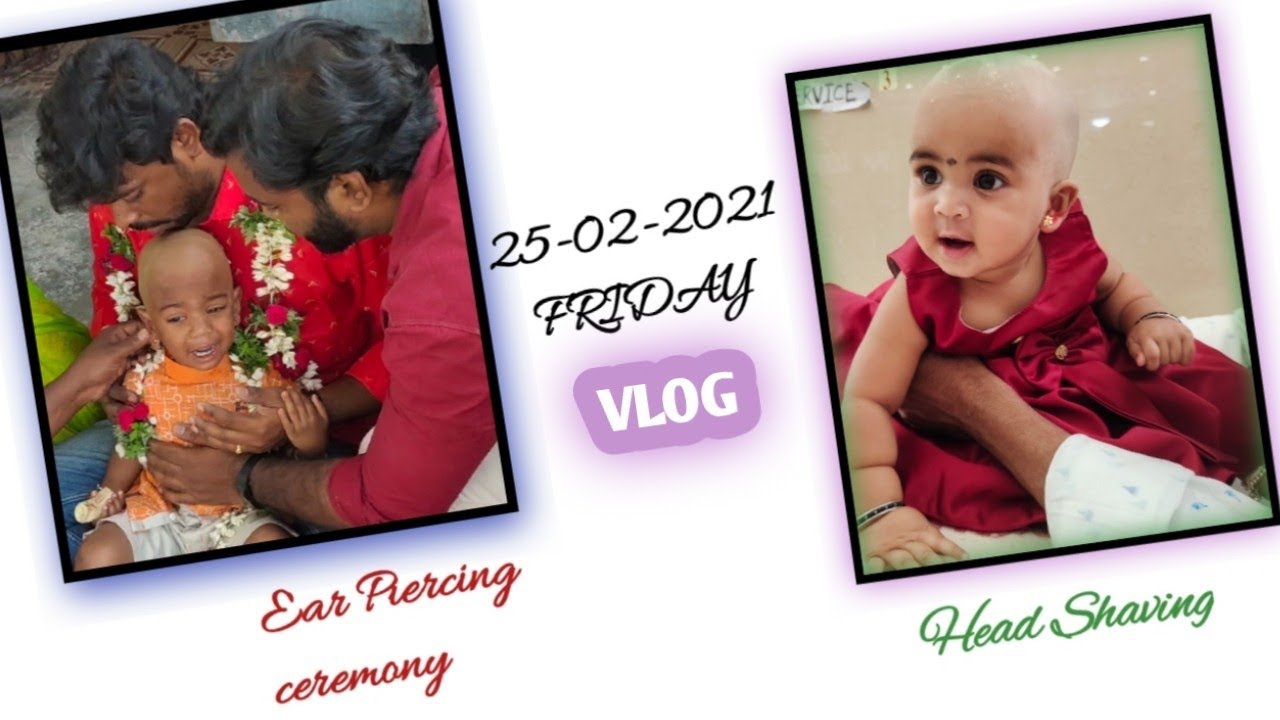 Head Shaving and Ear piercing ceremony Vlog Function Mode YouTube