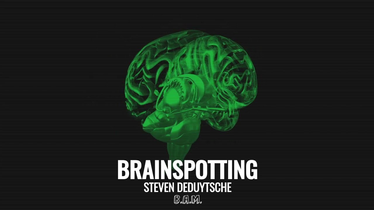 Steven Deduytsche - BRAINSPOTTING