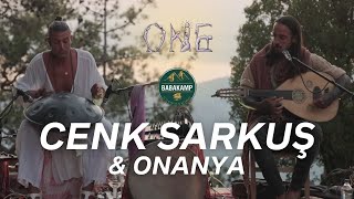 Cenk Sarkuş Live at @Babakamp  | One Yoga & Wellness Festival w/ Onanya | Turkey