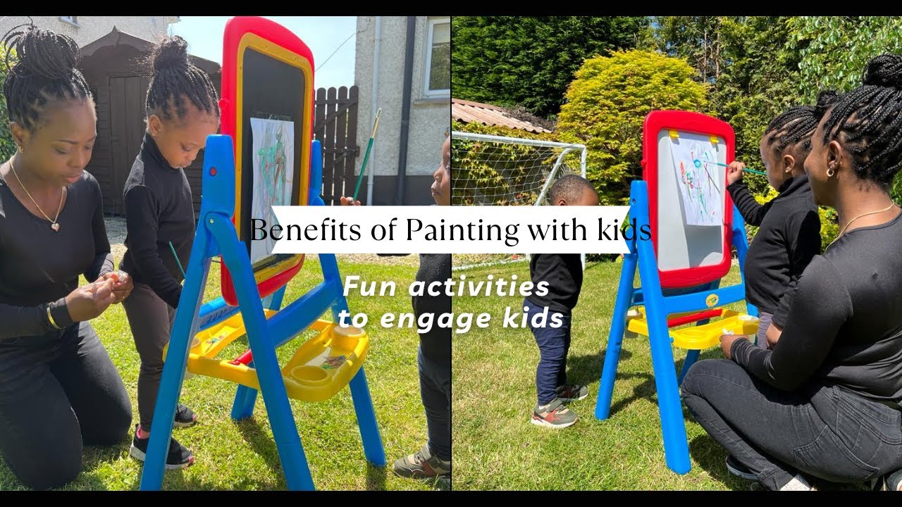 Benefits of Painting with kids Outdoor activities for Kids and