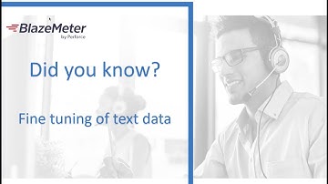 Fine Tuning Test Data | Did You Know by BlazeMeter