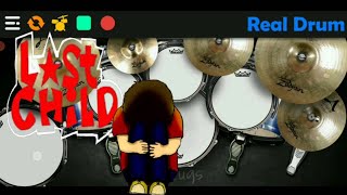 LAST CHILD - DIARY DEPRESIKU - REAL DRUM COVER