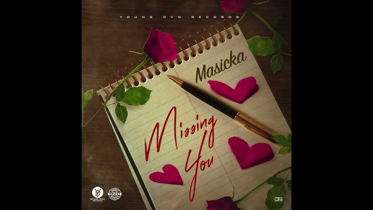 Masicka   Missing You Official Audio Video