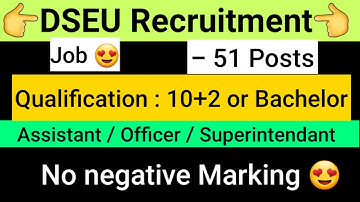 😍Delhi Skill and Enterpreneurship University 2021 Recruitment | Exam Pattern , Syllabus & Selection