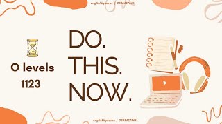 14 Days Left for O Level English 1123? Do THIS Now.