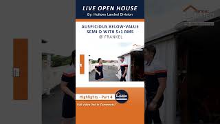 LIVE Open House Highlights (Part 4) - 'Auspicious Semi-D with 5 1 Rooms & Oriental Charm @ Frankel