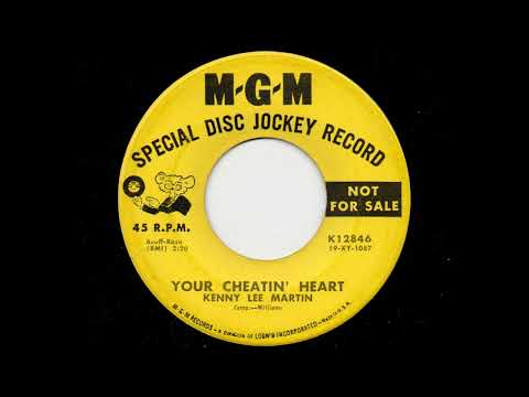Kenny Lee Martin - Your Cheatin' Heart (MGM K12846)