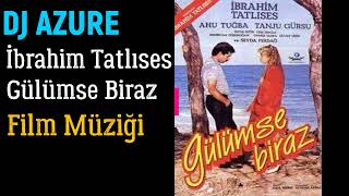 Gülümse Biraz  Film Müziği REMASTER ( Dj Azure Prod.) Resimi