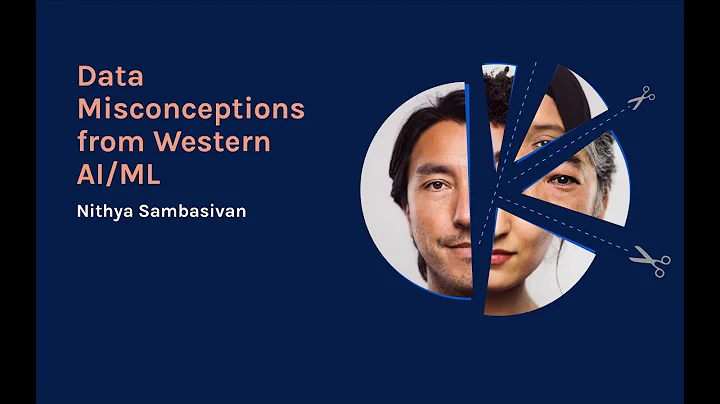 Data Misconceptions from Western AI/ML - Nithya Sambasivan