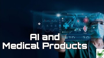 Artificial Intelligence and Medical Products| Future of Medicine| Health care professionals