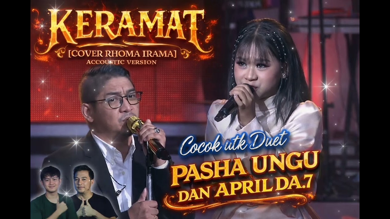 RHOMA IRAMA_KERAMAT (COVER DUET VERSION) APRIL DA 7 DAN PASHA