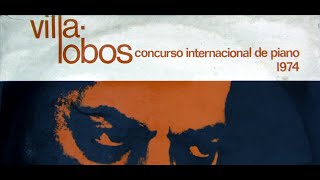 Villa-Lobos - Concurso Internacional de Piano 1974